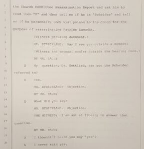 The drama of the depositions. Here Sidney Gottlieb slips up.